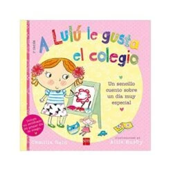 A Lulú Le Gusta El Colegio