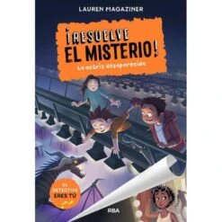 ¡Resuelve El Misterio! - La Actriz Desaparecida - Libro 2